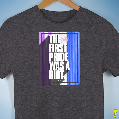 The First Pride Was a Riot - Drag Pride Premium Unisex T-Shirt